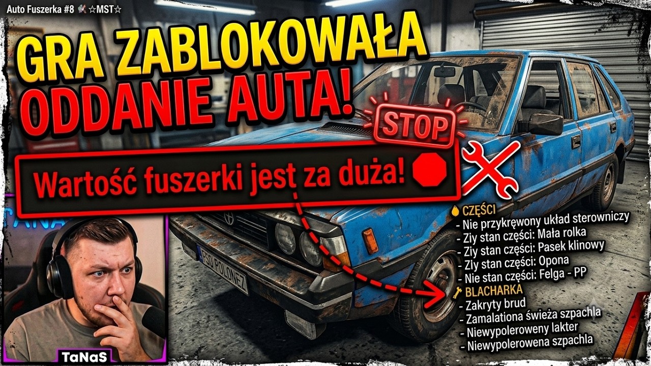 Przekroczyłem LIMIT FUSZERKI! Gra odm&oacute;wiła oddania auta... ❌ Auto Fuszerka #8 🛠️☆MST☆