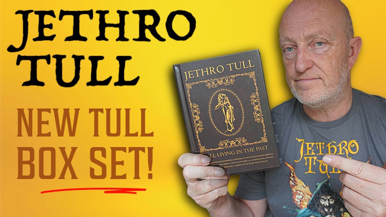 JETHRO TULL: 'Still Living in the Past' - FIRST LOOK! UNBOXED & REVIEWED