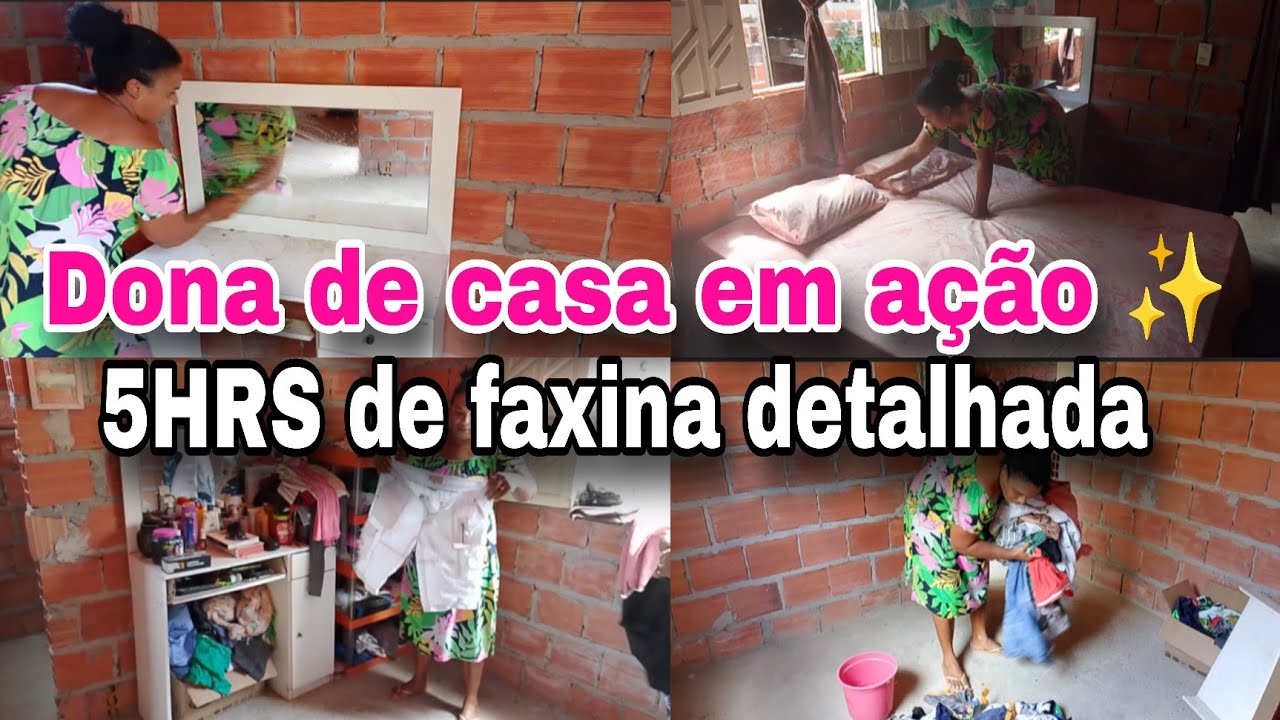 DONA DE CASA EM AÇÃO ✨ VIVENDO DA SIMPLICIDADE DA ROÇA|| 5 HORAS DE FAXINA DETALHADA 💪