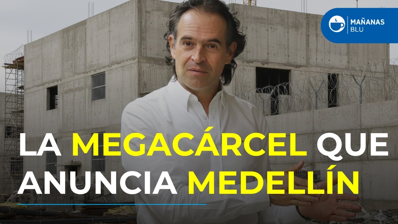 ¿Cómo será la nueva cárcel de Medellín? Federico Gutiérrez revela detalles de la megaobra