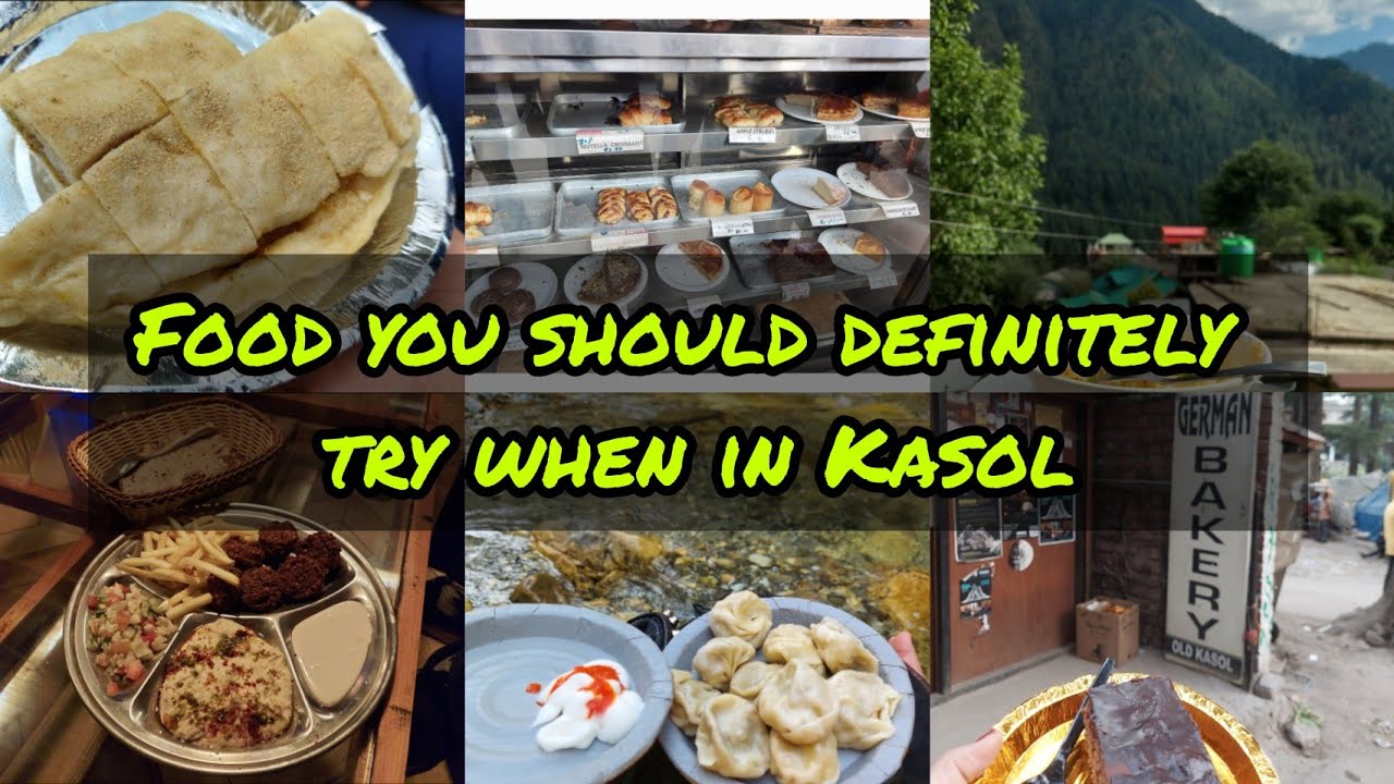 Kasol | What to eat in Kasol | Famous Food | King Falafel | Moon Light Roof Top Cafe | German Bakery