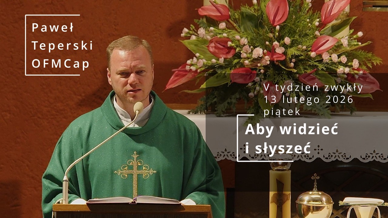 #842 Aby widzieć i słyszeć