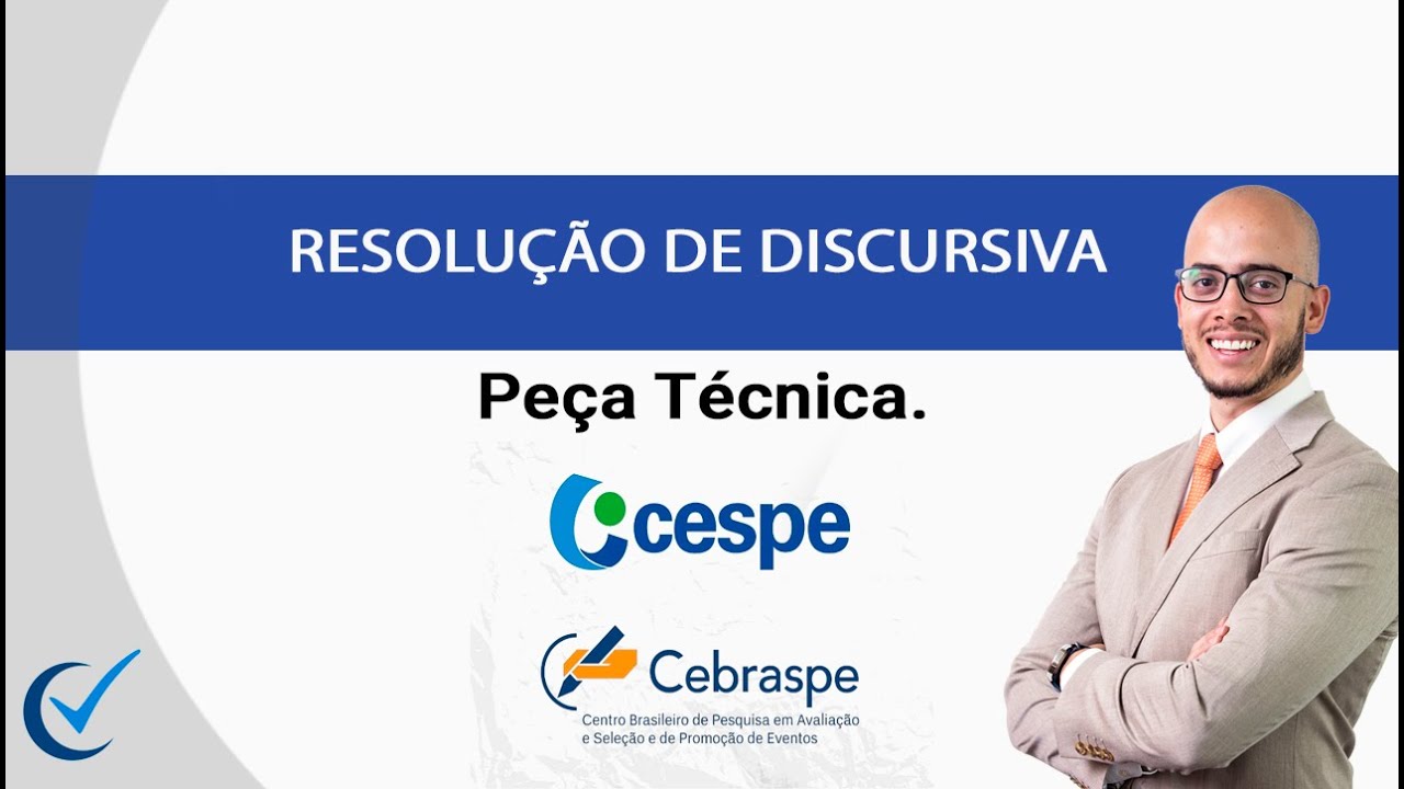 Resolução de Discursiva - Peça Técnica- Cebraspe/Cespe- Contabilidade