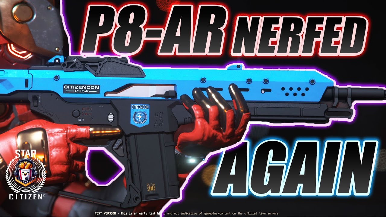 P8-AR is Getting Nerfed Again! - Star Citizen 4.2