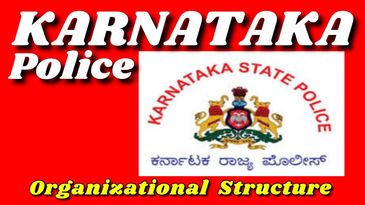 Karnataka State Police - Organizational Structure | Karnataka GK