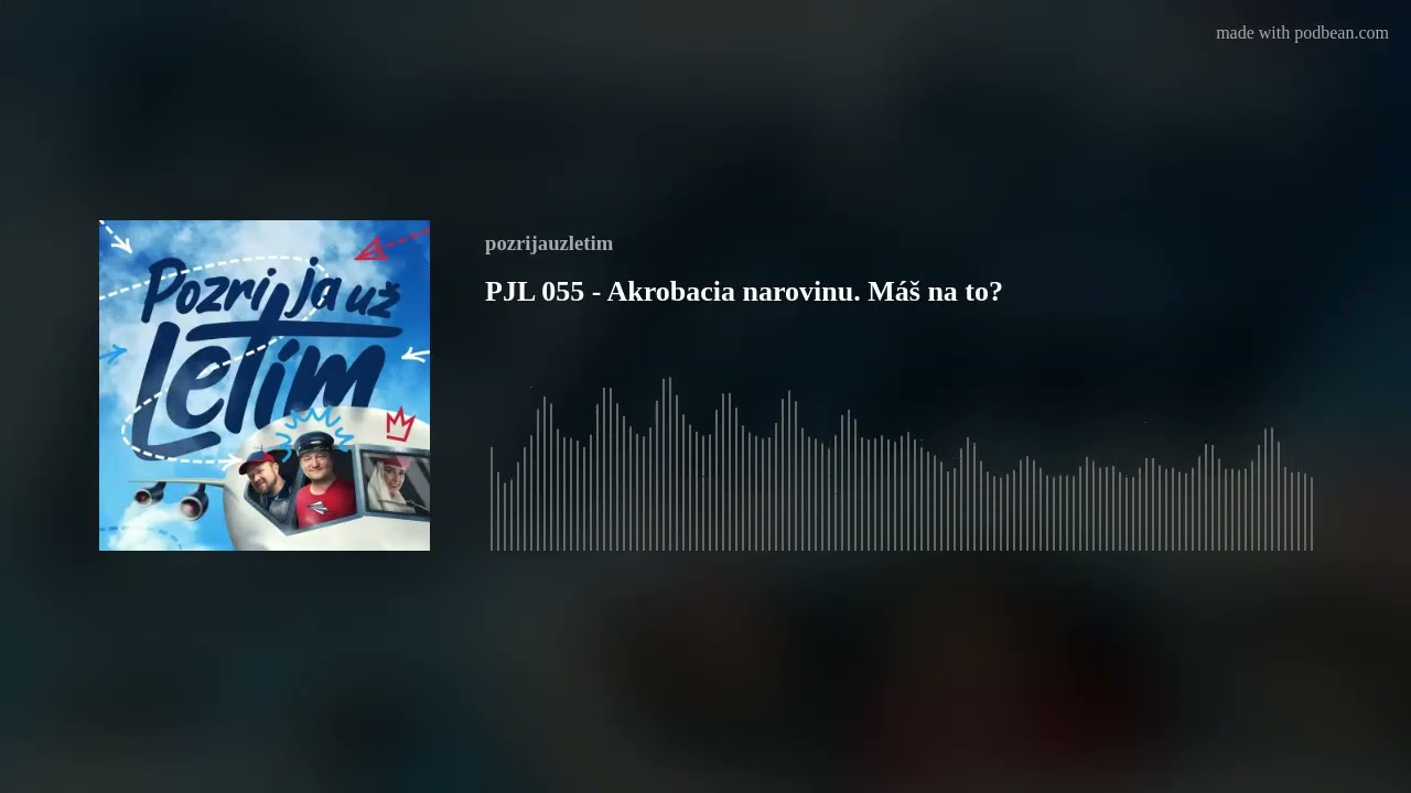 PJL 055 - Akrobacia narovinu. Máš na to?