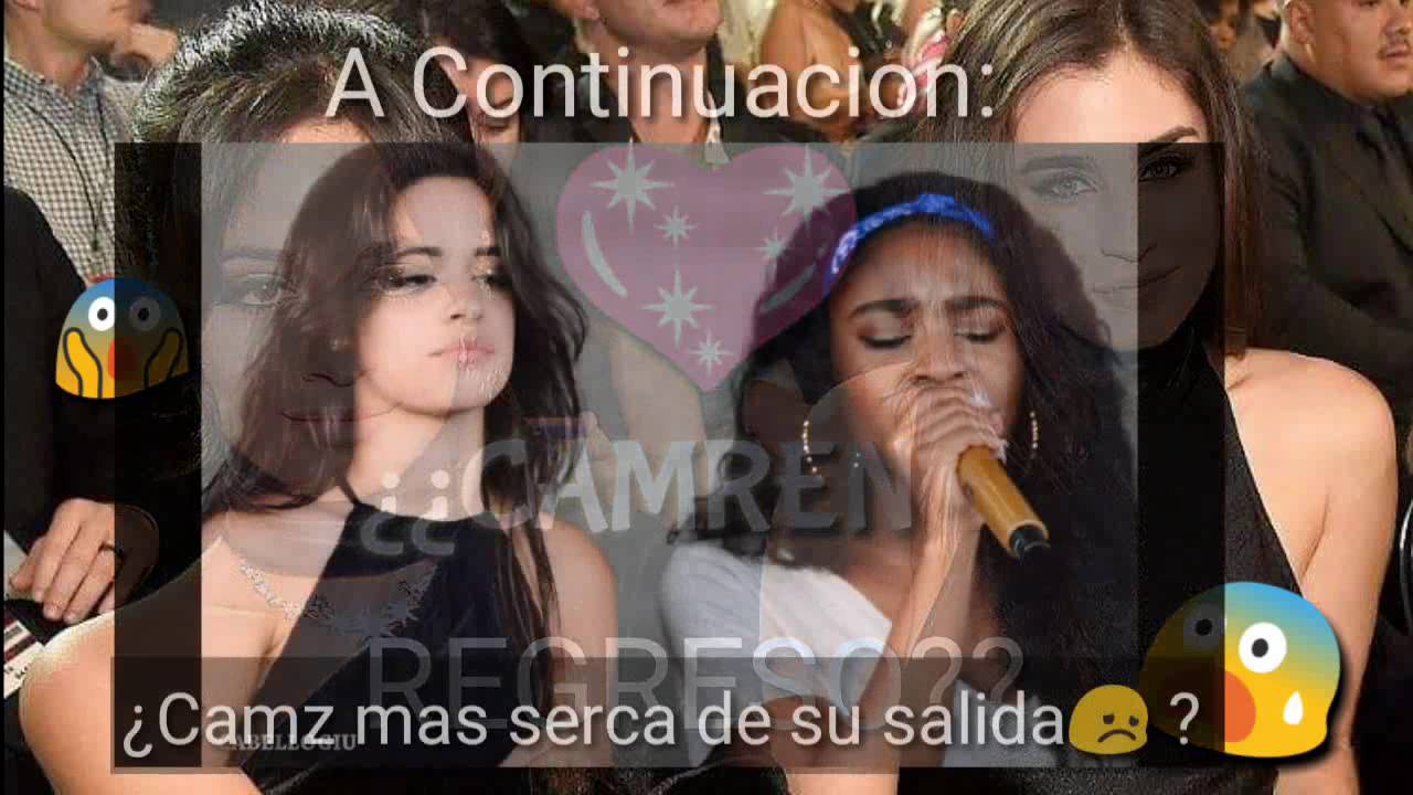 ¿CAMREN REGRESO?, ¿CAMILA DEJARA 5H?