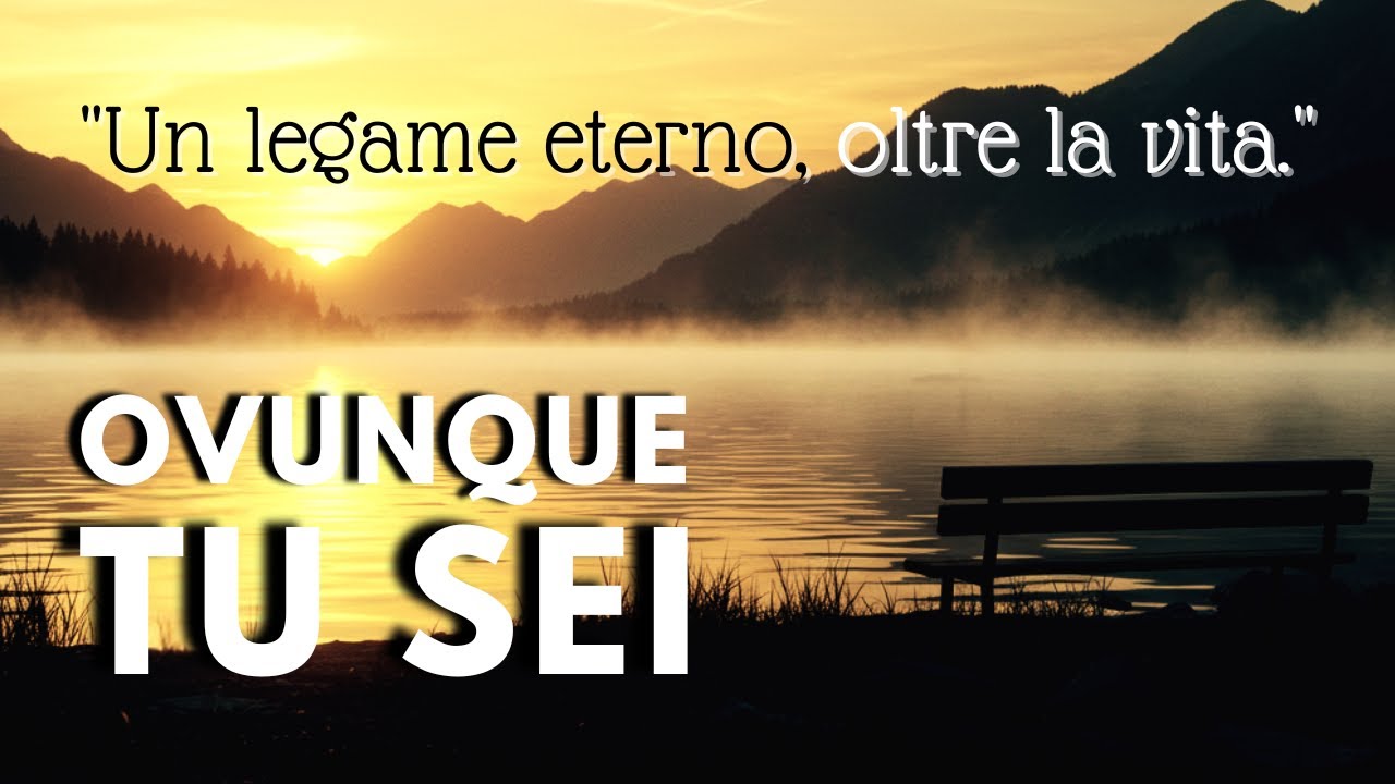 🎶 Ovunque Tu Sei: Una Canzone d’Amore e Nostalgia | Musica Italiana 🎶