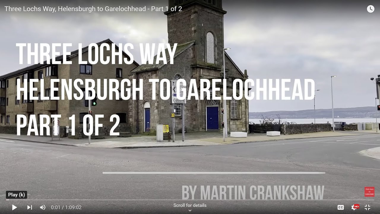 Three Lochs Way, Helensburgh to Garelochhead - Part 1 of 2