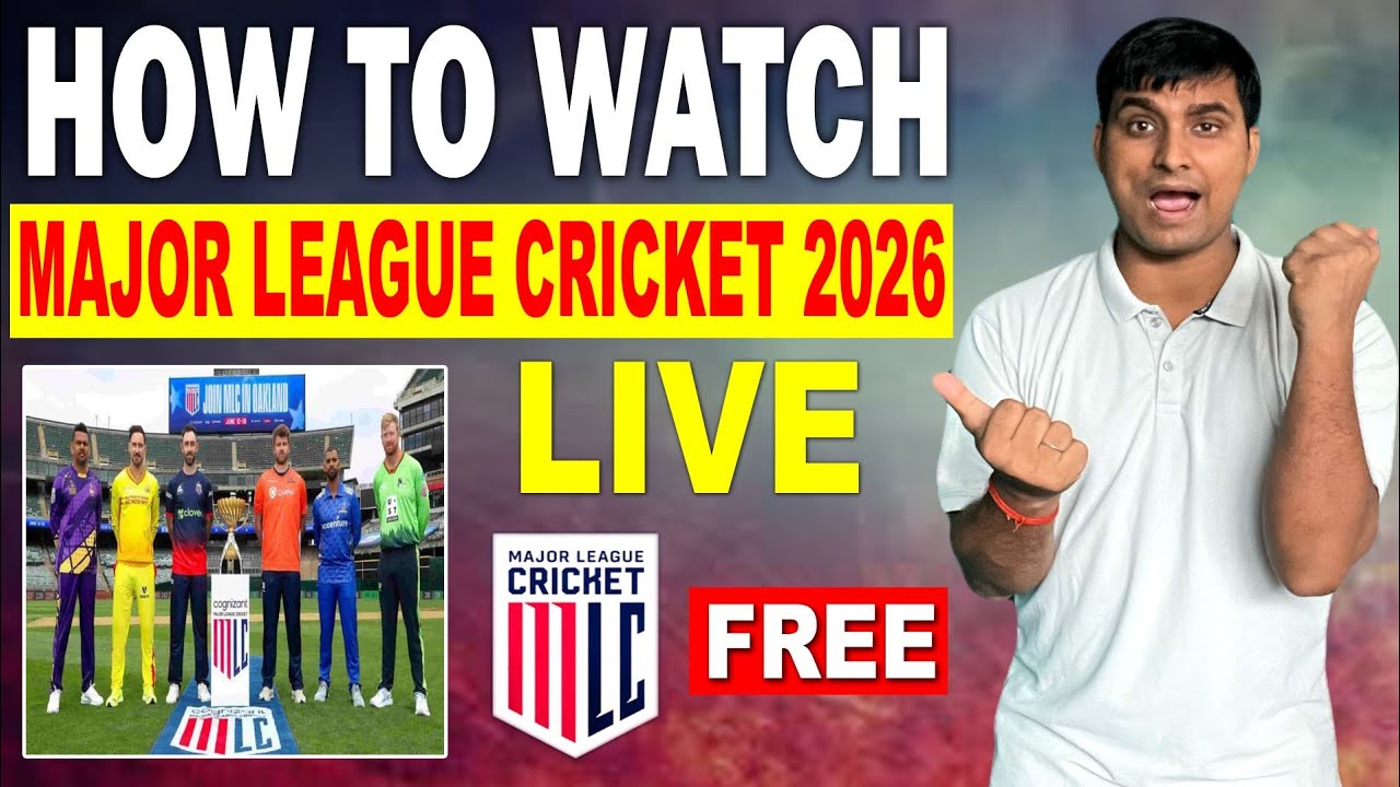 Major League Cricket 2026 Live Kaise Dekhe - MLC Cricket League 2026 Live Kaise Dekhe