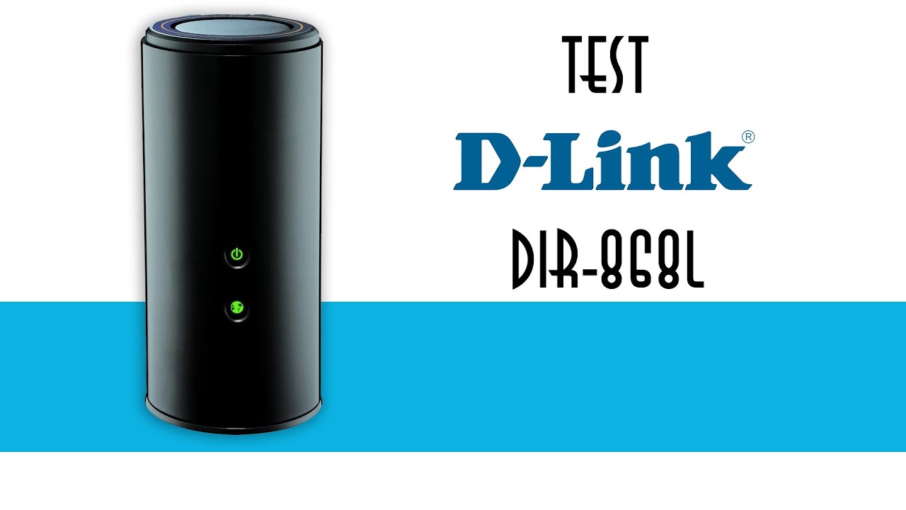 Router - D-Link DIR-868L  - Test