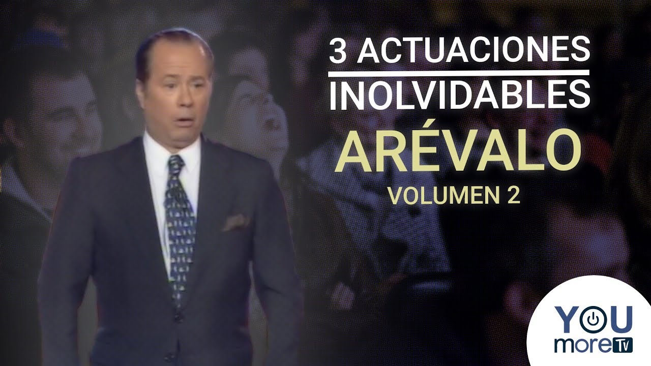 3 Actuaciones Inolvidables de ARÉVALO Volumen 2