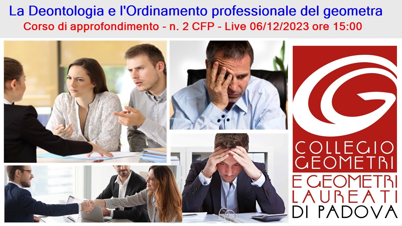 La Deontologia e l'Ordinamento professionale del geometra - Corso di approfondimento