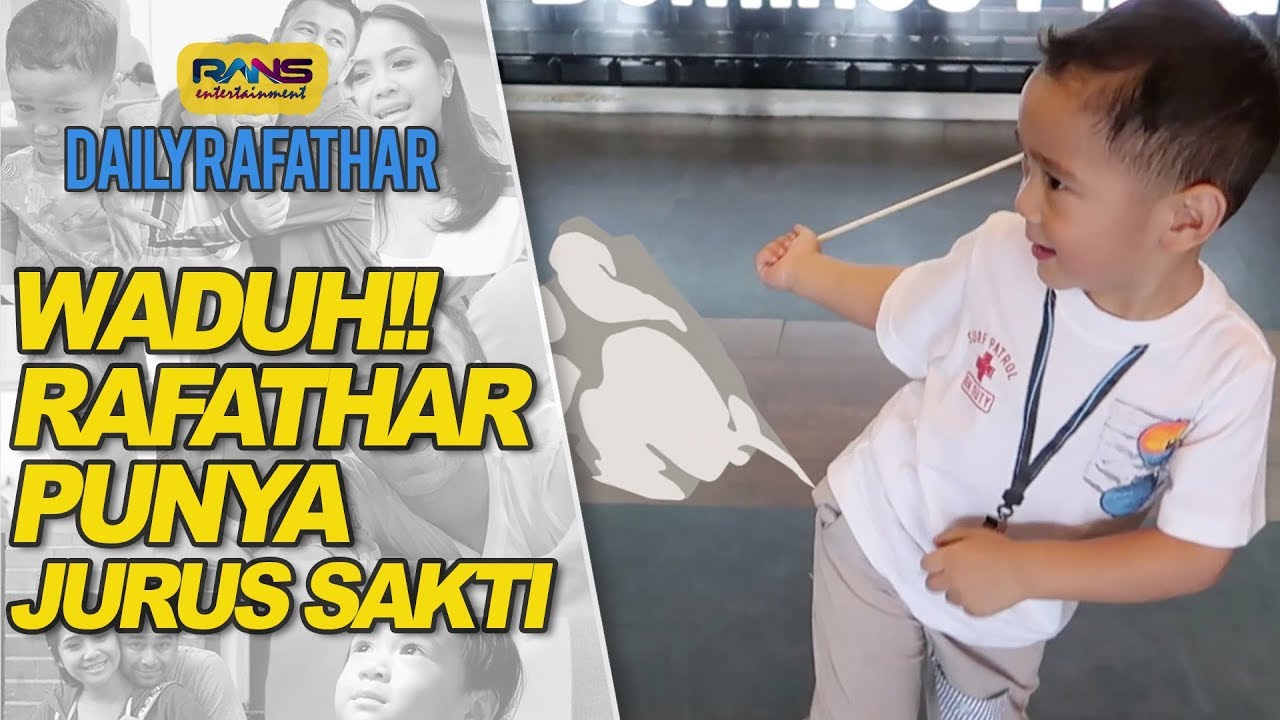WADUH!! RAFATHAR PUNYA JURUS SAKTI #DAILYRAFTHAR