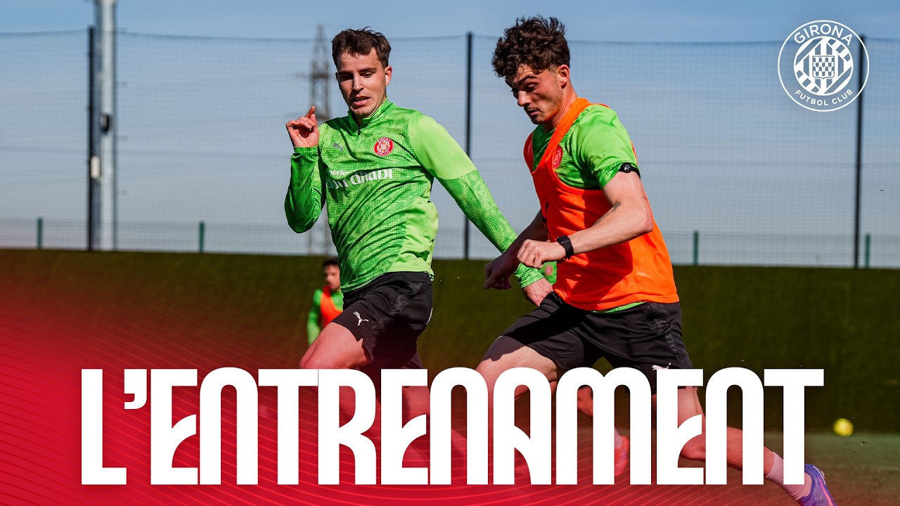 💪 ENS PREPAREM PEL GIRONA FC 🆚 ATHLETIC CLUB | GIRONA FC