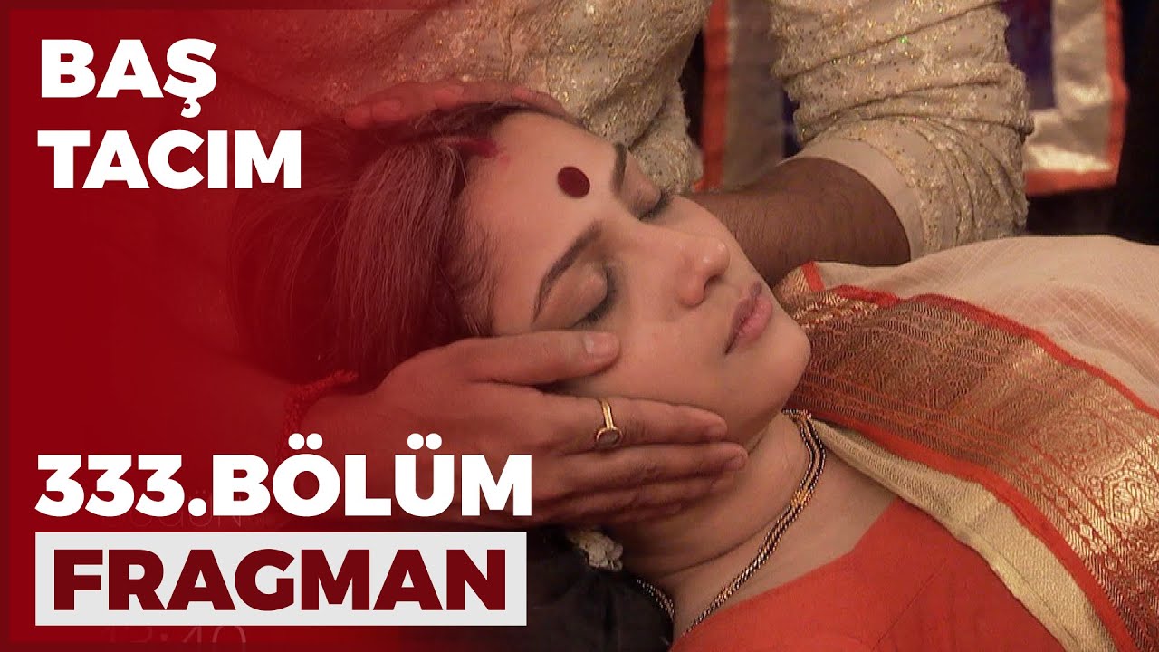Baş Tacım 333. Bölüm Fragmanı - 9 Ağustos Salı (FİNAL)