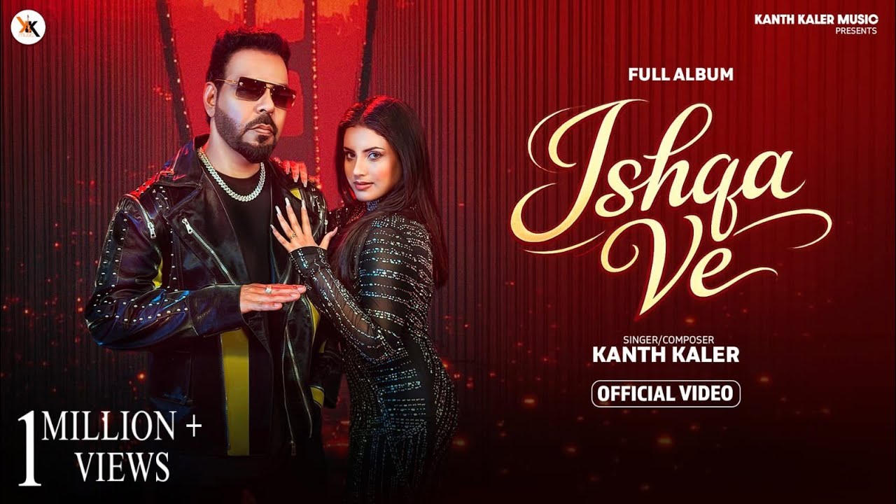 Ishqa Ve | Kanth Kaler | (Official Video) | KK MUSIC | New Song 2026