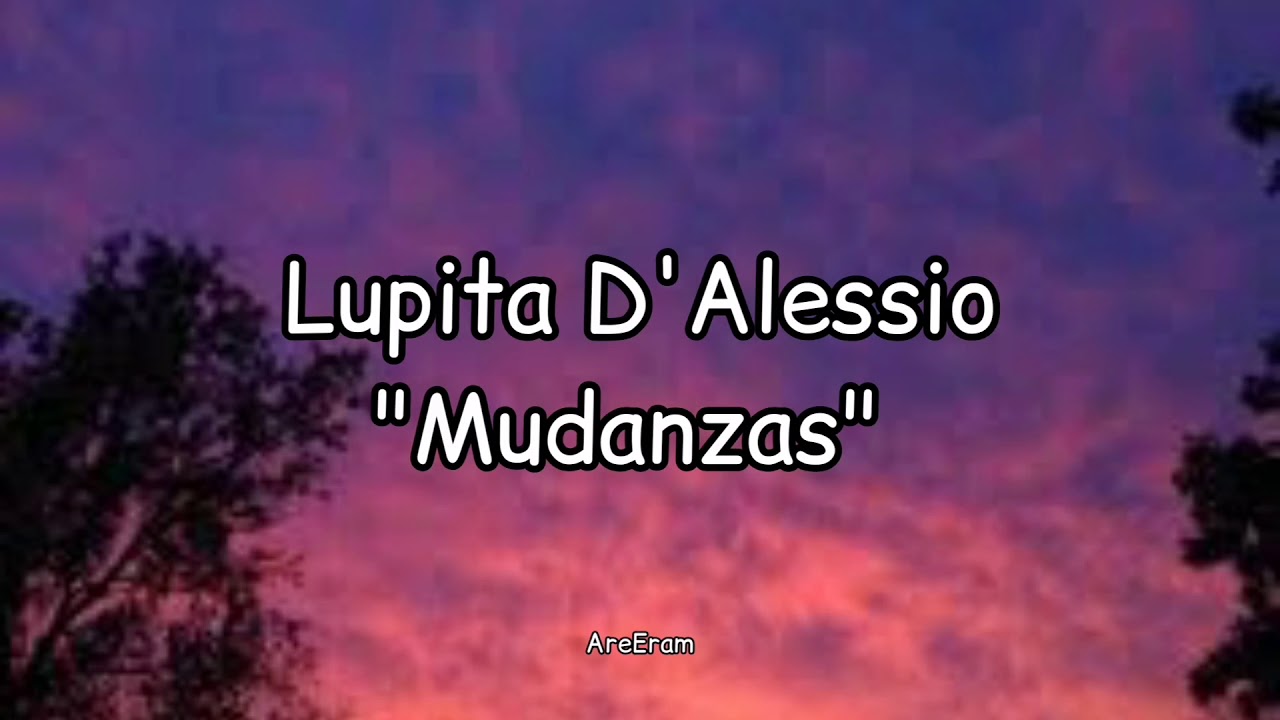 Mudanzas - Lupita D'Alessio - Letra
