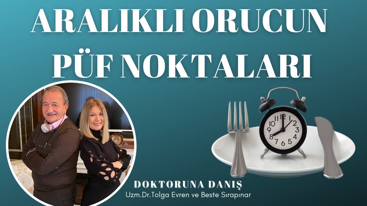 ARALIKLI ORUCUN PÜF NOKTALARI