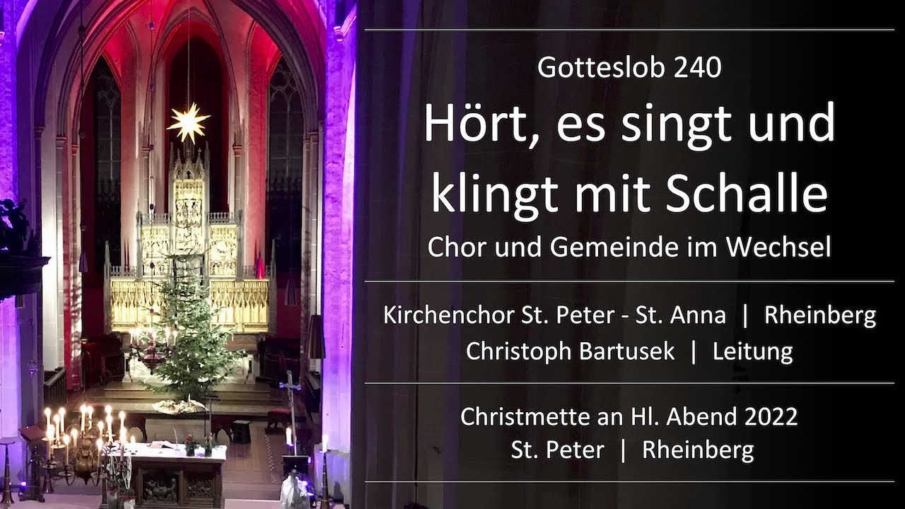 Christmette 2022 | Hört es singt und klingt mit Schalle | GL 240 | Chor und Gemeinde