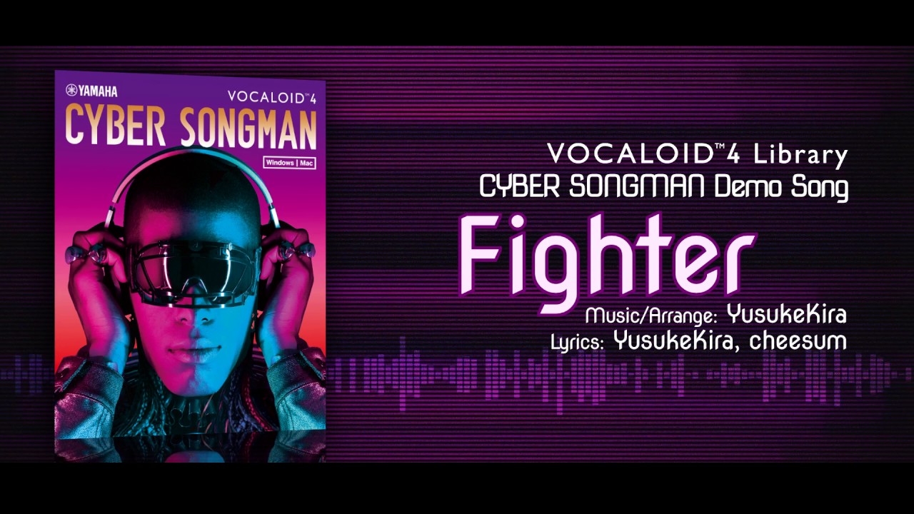 【CYBER SONGMAN】Official Demo Fighter