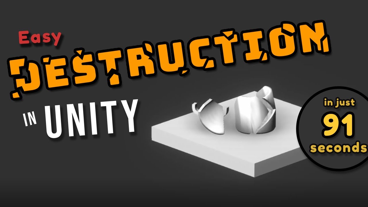 How to break stuff in Unity