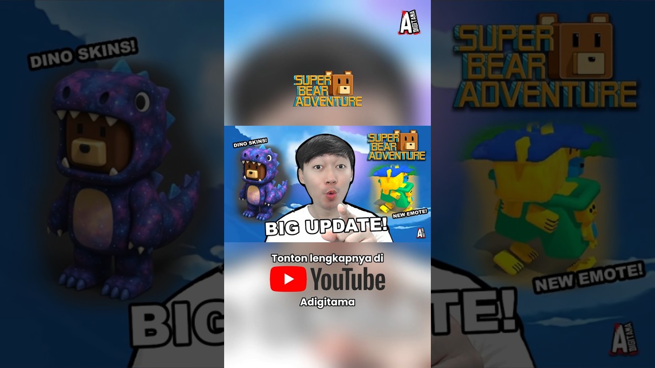 UPDATE BESAR-BESARAN?! | SUPER BEAR ADVENTURE