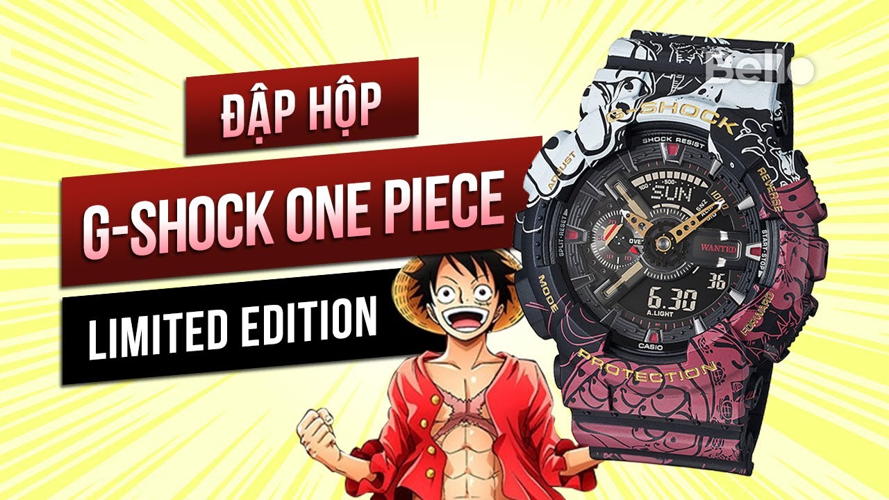 Đập hộp Casio G-SHOCK x ONEPIECE phiên bản giới hạn tại Bello