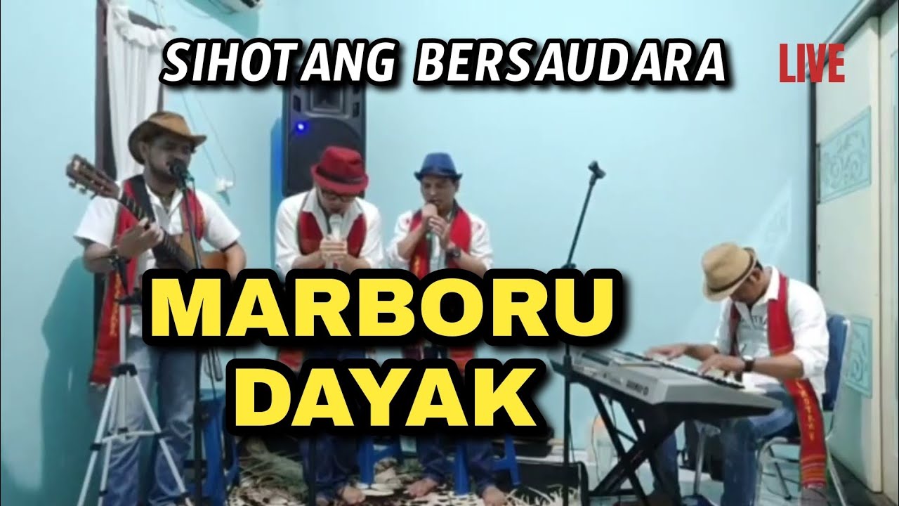 Marboru Dayak (Live streaming) Sihotang Bersaudara