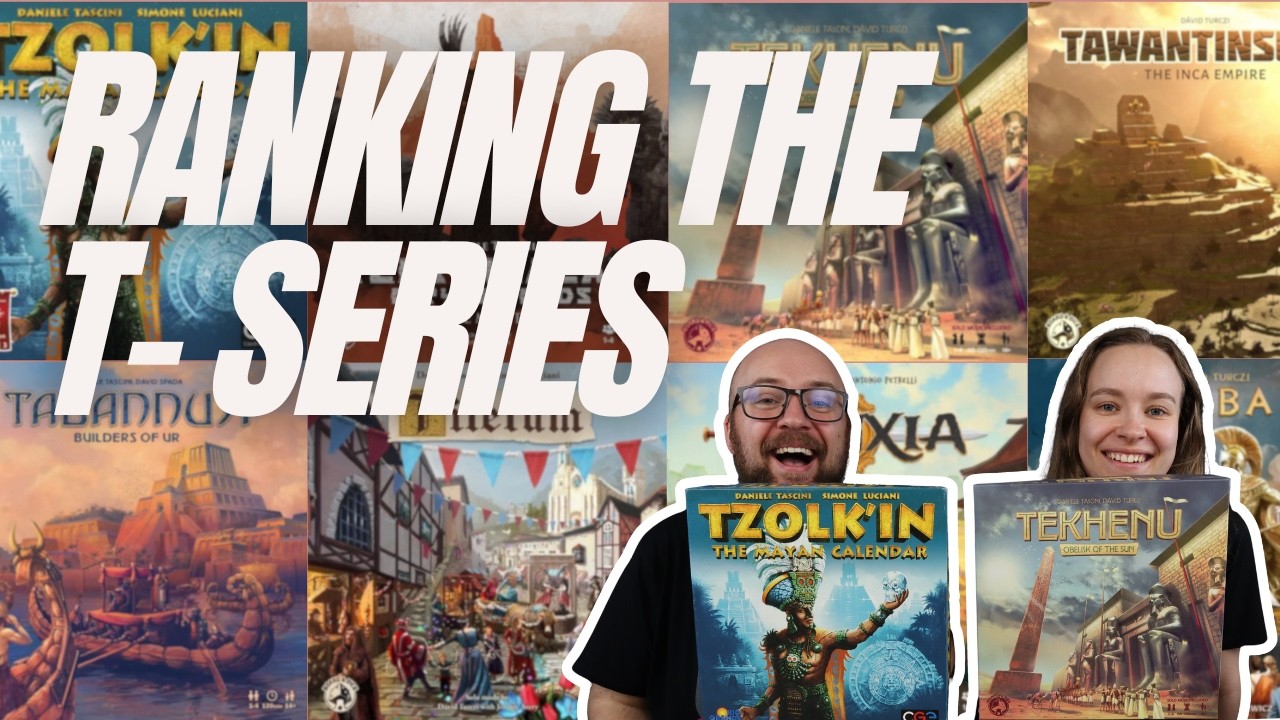 We are finally ranking the T-series of board games!
