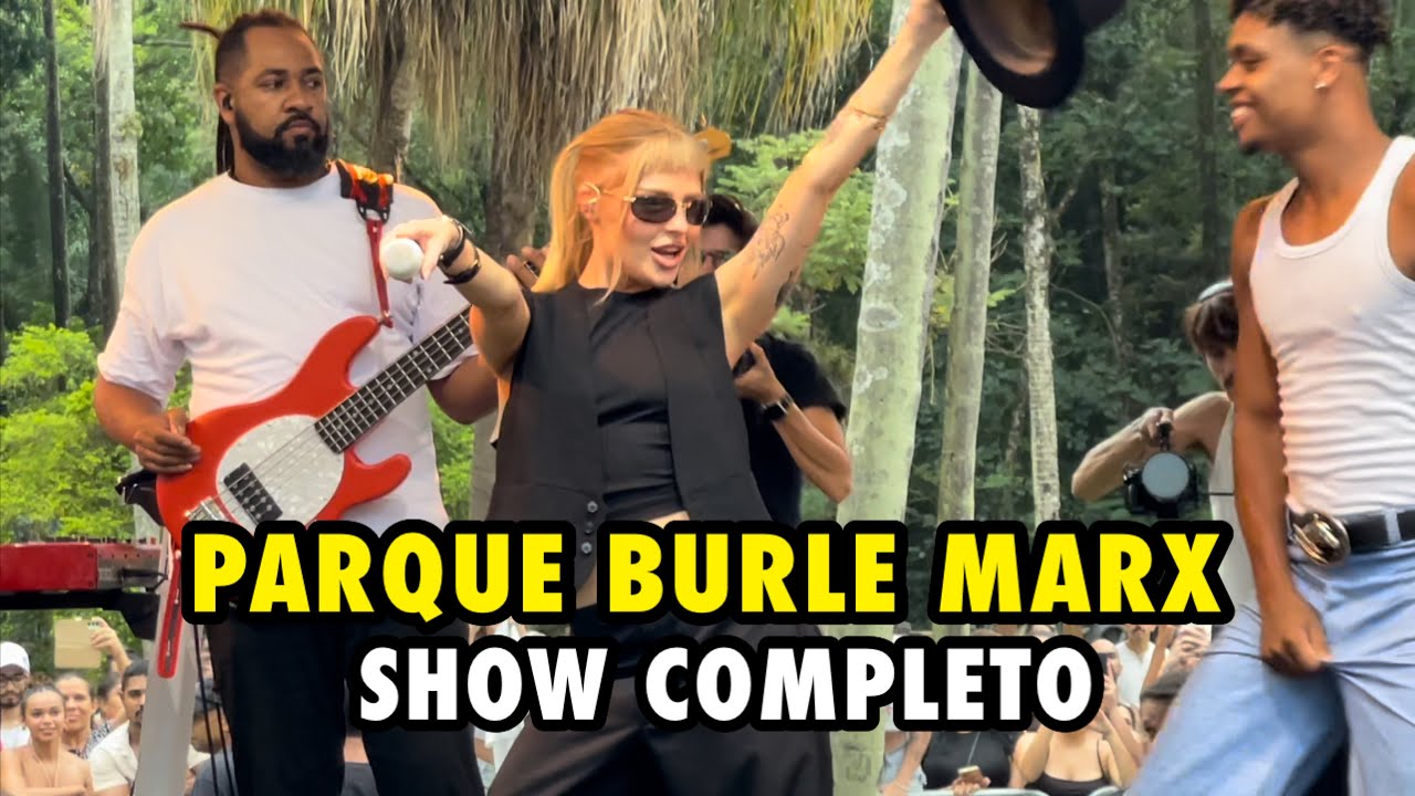 LUISA SONZA NO PARQUE BURLE MARX - SHOW COMPLETO (17/03/2024)