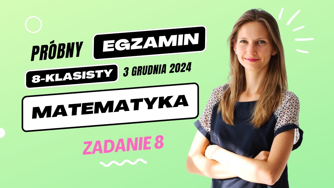 Zad.8 👩‍🎓 Średnia Arytmetyczna Niewiadomych - Próbny Egzamin 8-klasisty Matematyka Grudzień 2024 CKE