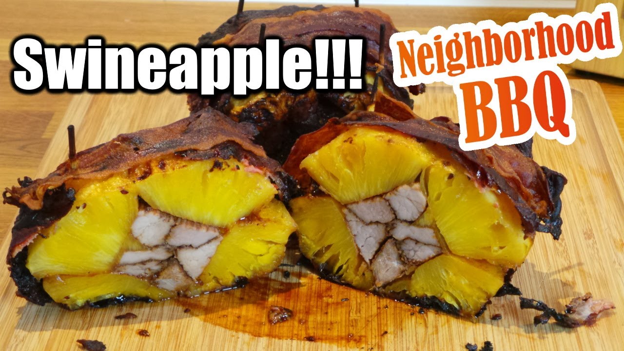 Gegrillter Swineapple!!! Mit Neighborhood BBQ