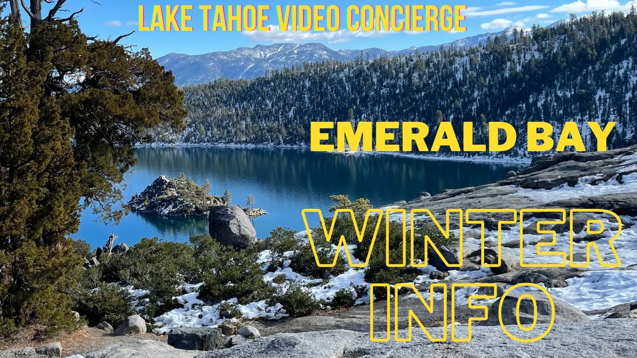 The BEST Emerald Bay Lake Tahoe, Winter Info