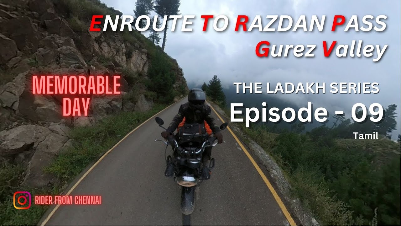 A Journey to Razdan Pass❤️| Gurez Valley🌟| THE LADAKH SERIES | Episode - 09 | Tamil | ENG Subtitles