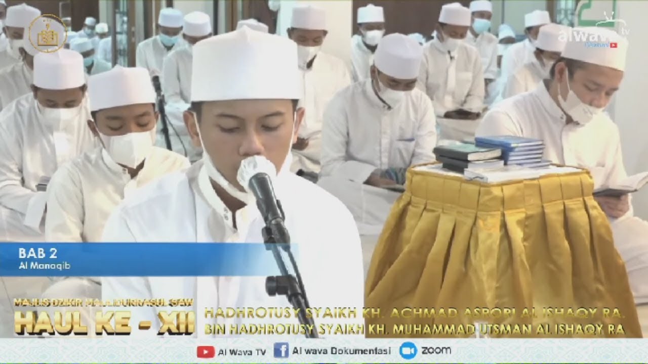 Manaqib Bab 2 | Haul Hadrotus syaikh Kh Achmad Asrori Al ishaqi RA ke 12