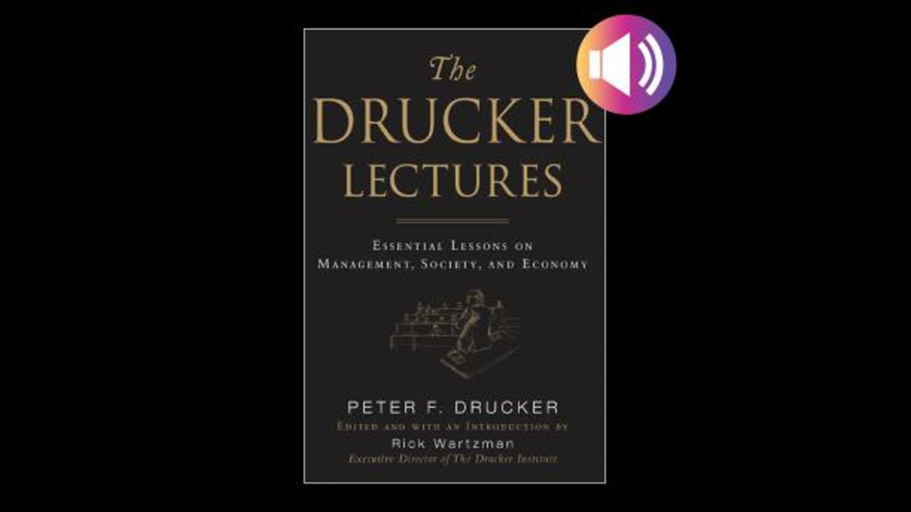 Drucker Lectures: Essential Lessons on Management, Society and Economy - Peter F. Drucker
