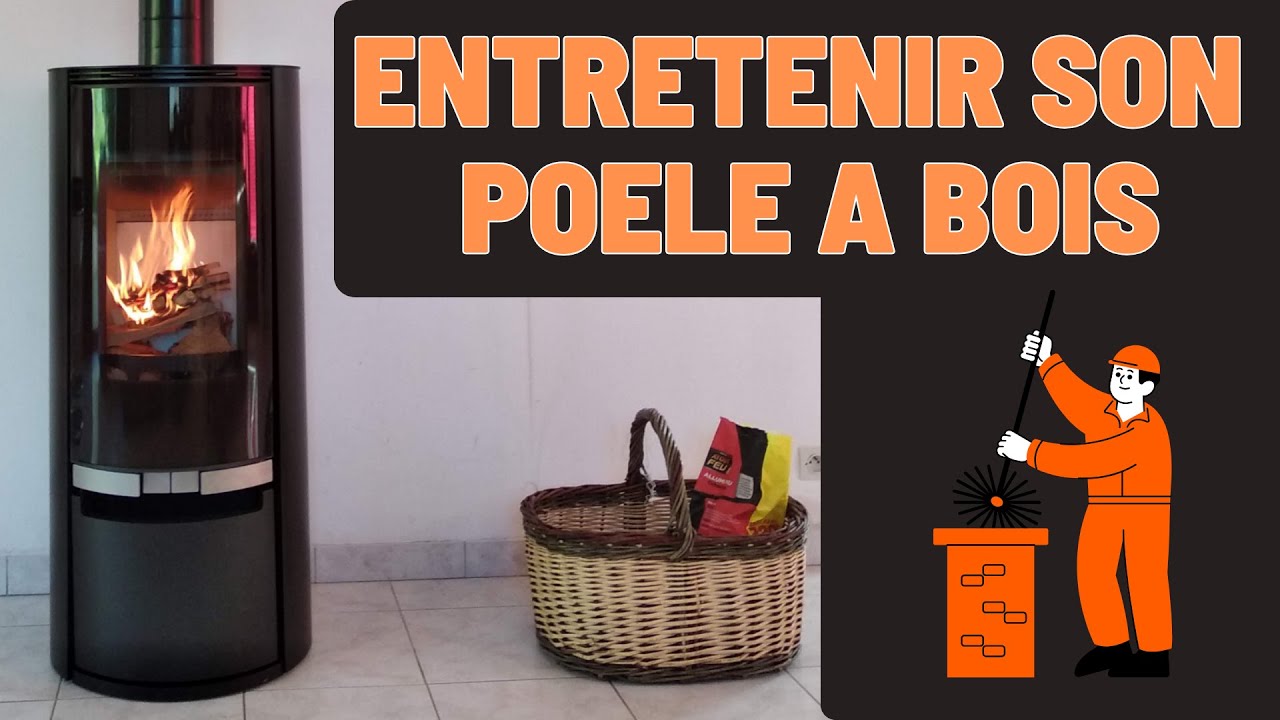 Bien entretenir son poêle à bois 🔥🔥🔥