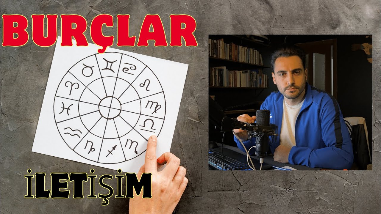 İLETİŞİM VE BURÇLAR