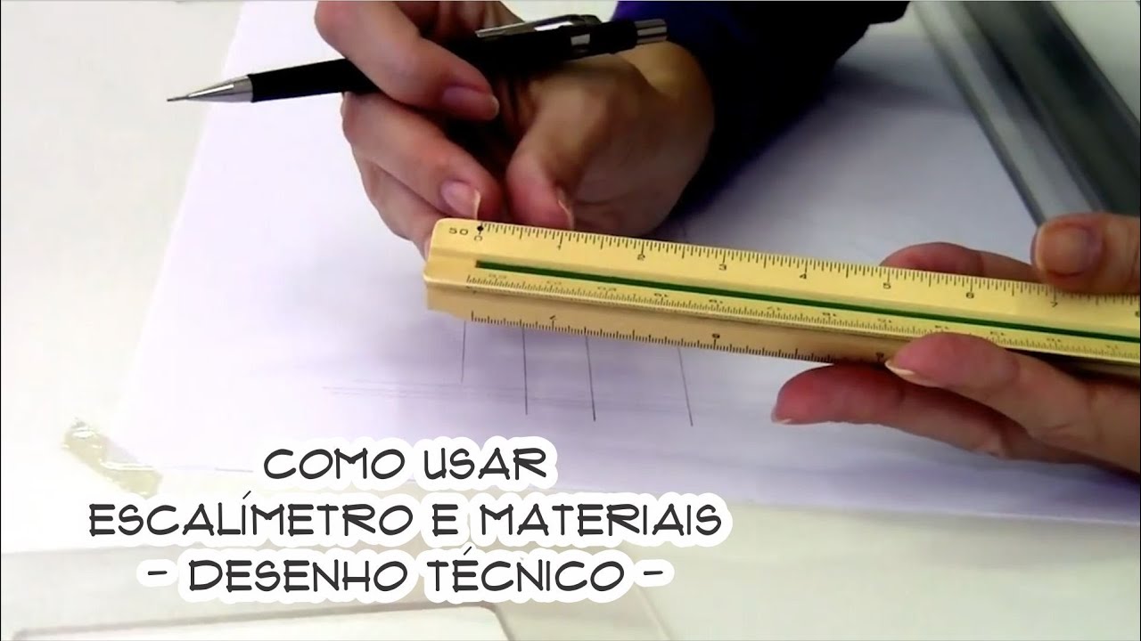 Como usar ESCALÍMETRO e materiais - Desenho Técnico
