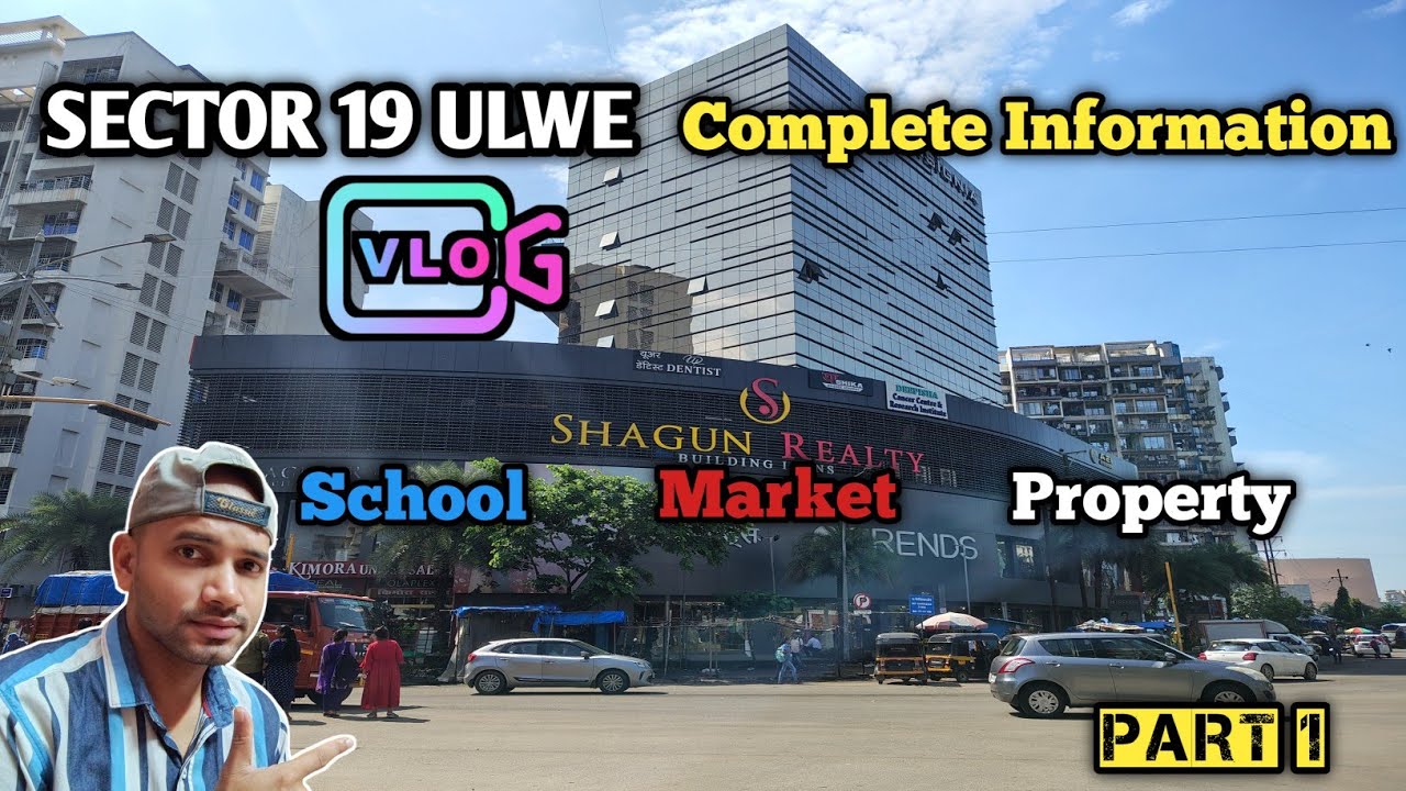 Part 1 Sector 19 Ulwe Navi Mumbai Vlog Complete Details l Ulwe Sector 19  Ulwe Navi Mumbai Property