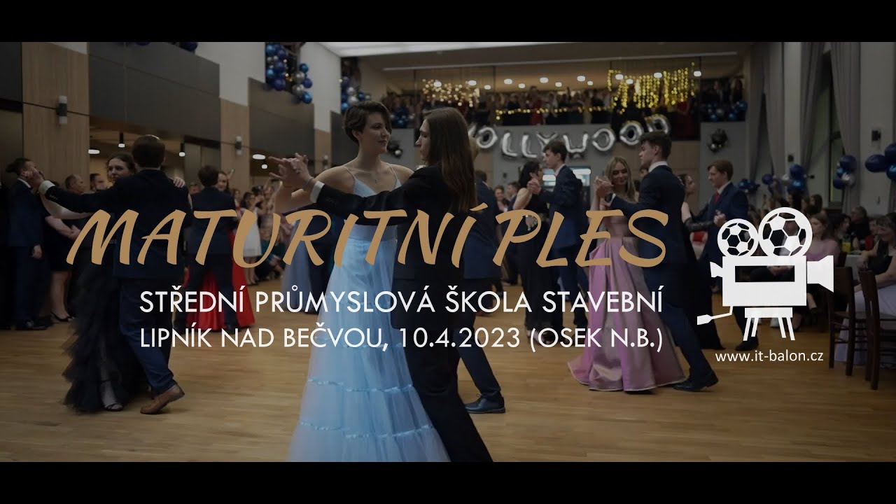 Maturitní ples -  SPŠS Lipník nad Bečvou (10.4.2023)