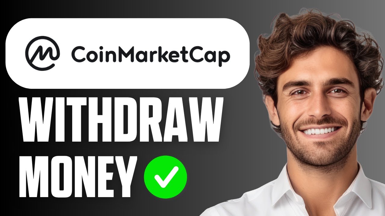 How To Withdraw Money From CoinMarketCap (Full Guide 2026)