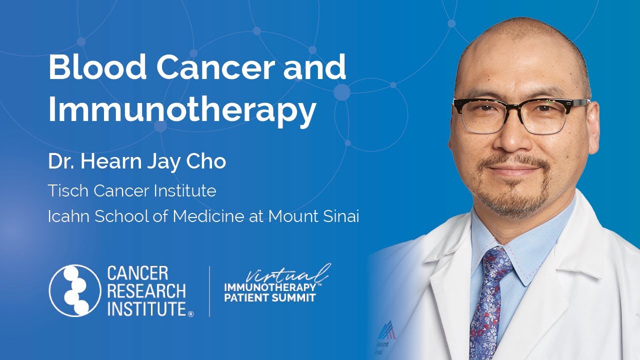 Immunotherapy for Leukemia, Lymphoma, and Multiple Myeloma with Dr. Hearn Jay Cho