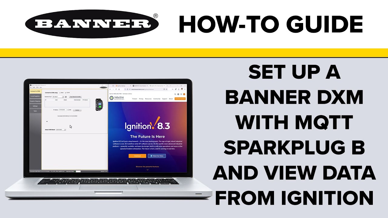 Как настроить Banner DXM с использованием MQTT на Sparkplug B и просматривать данные из Ignition®