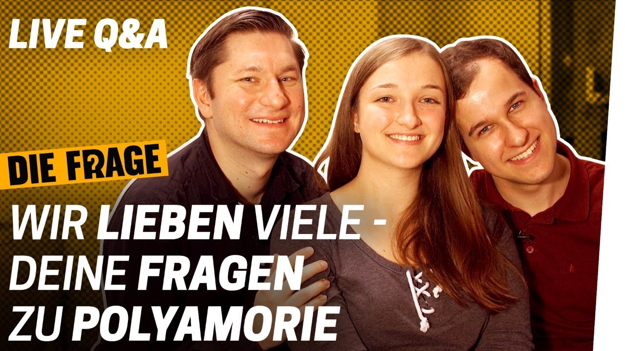 LIVE Q&A - Polyamorie | Müssen wir anders lieben? Folge 6/6