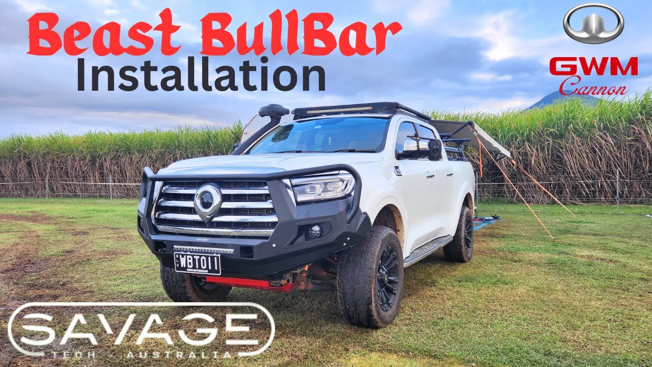 GWM CANNON BULLBAR INSTALL