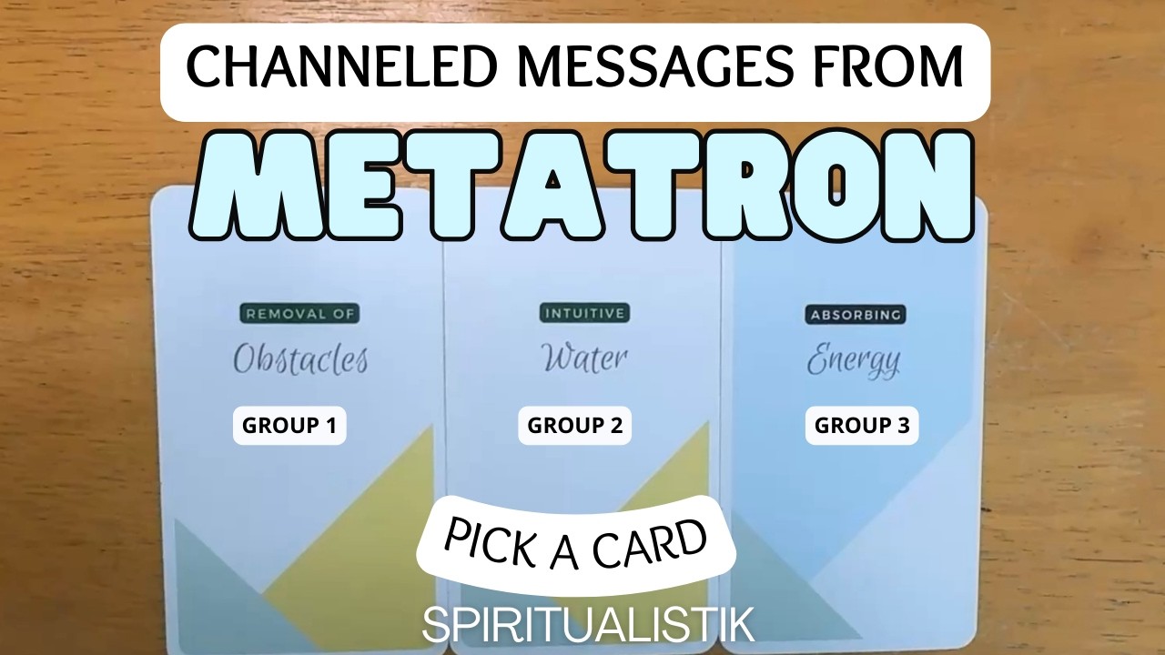 Channeled Messages From Metatron✨ PICK A CARD ✨