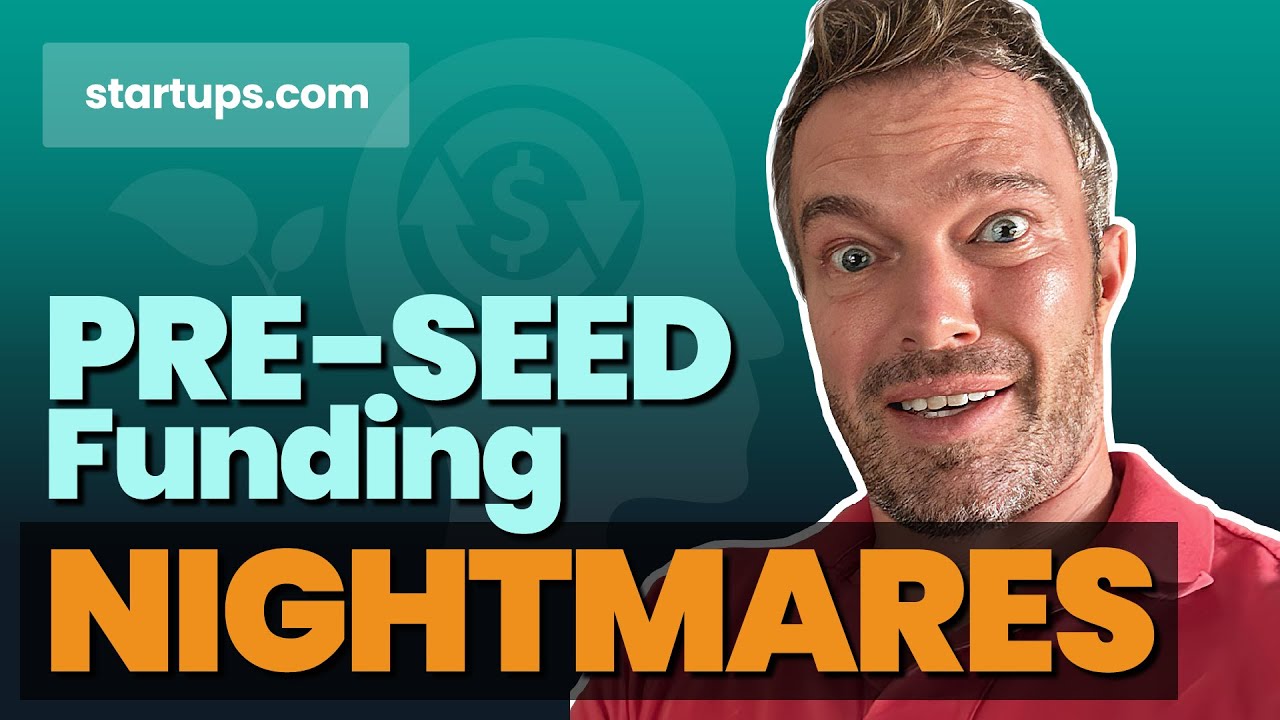 Why PRE-SEED Funding is a NIGHTMARE - Startups.com