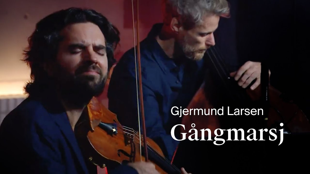 Gjermund Larsen: G&aring;ngmarsj